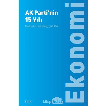 Kuruluşundan Bugüne Ak Parti-Toplum - İsmail Çağlar