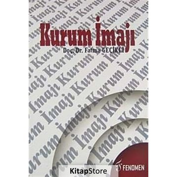 KURUM İMAJI - FATMA GEÇİKLİ