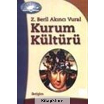 KURUM KÜLTÜRÜ - Z. BERIL AKINCI VURAL