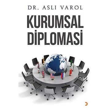 Kurumsal Diplomasi - Aslı Varol