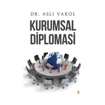 Kurumsal Diplomasi - Aslı Varol