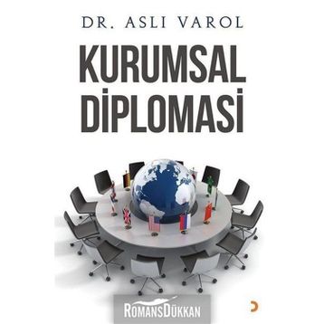 Kurumsal Diplomasi - Aslı Varol