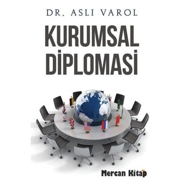 Kurumsal Diplomasi - Aslı Varol
