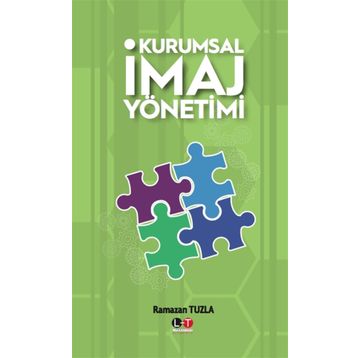Kurumsal İmaj Yönetimi - Ramazan Tuzla