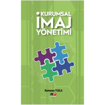 Kurumsal İmaj Yönetimi - Ramazan Tuzla