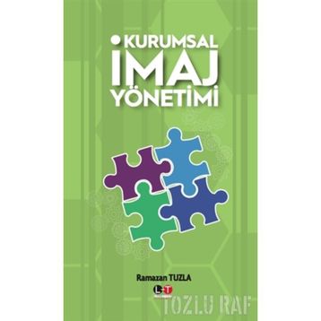 Kurumsal İmaj Yönetimi - Ramazan Tuzla