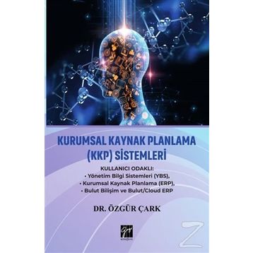 Kurumsal Kaynak Planlama Sistemleri - Özgür Çark