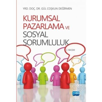 KURUMSAL PAZARLAMA VE SOSYAL SORUMLULUK - GÜL COŞKUN