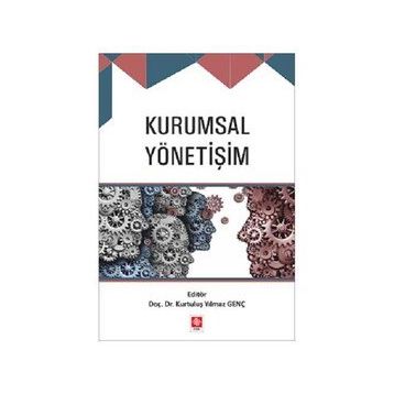 Kurumsal Yönetişim Kurtuluş Yılmaz Genç