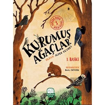 Kurumuş Ağaçlar - Alper Tüydeş