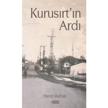 Kurusırt’ın Ardı - Harun Kaban