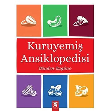 Kuruyemiş Ansiklopedisi - Raşit Çavaş
