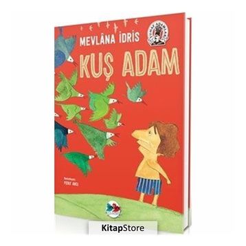 Kuş Adam - Mevlana İdris