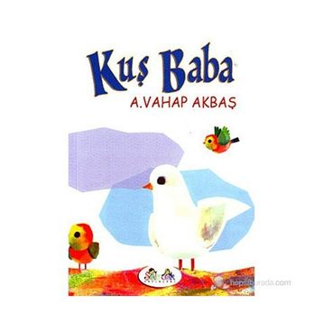 KUŞ BABA - A. VAHAP AKBAŞ