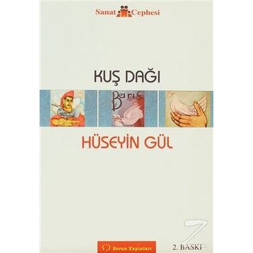 KUŞ DAĞI - HÜSEYİN GÜL