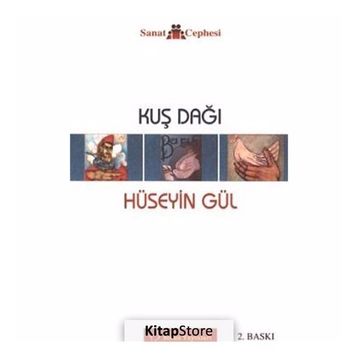 KUŞ DAĞI - HÜSEYİN GÜL