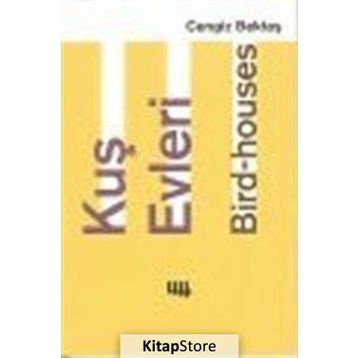 Kuş Evleri - Cengiz Bektaş