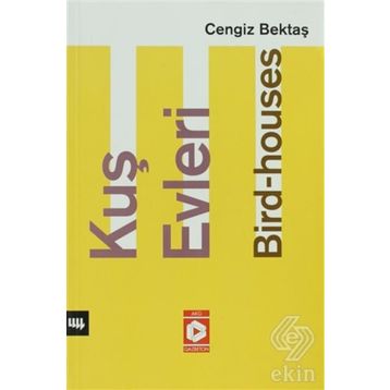 Kuş Evleri - Cengiz Bektaş