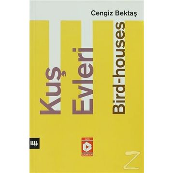 Kuş Evleri - Cengiz Bektaş