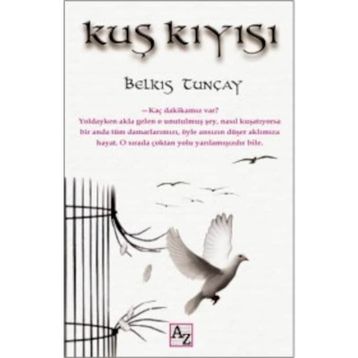 Kuş Kıyısı - Belkıs Tunçay