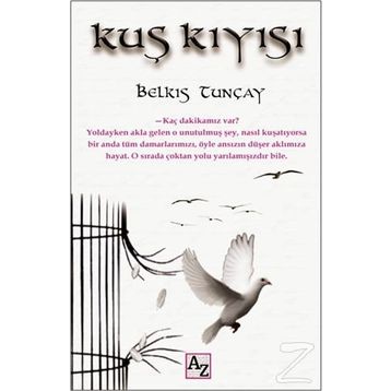 Kuş Kıyısı - Belkıs Tunçay