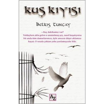 Kuş Kıyısı - Belkıs Tunçay