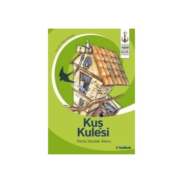 Kuş Kulesi - Ferda İzbudak Akıncı