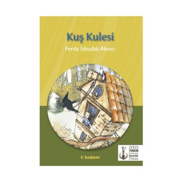 Kuş Kulesi - Ferda İzbudak Akıncı