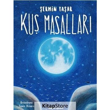 Kuş Masalları - Şermin Yaşar