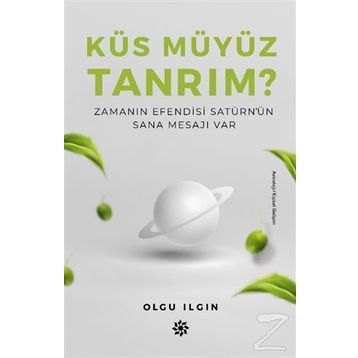 Küs Müyüz Tanrım? - Olgu Ilgın