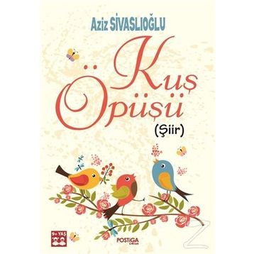 Kuş Öpüşü - Aziz Sivaslıoğlu
