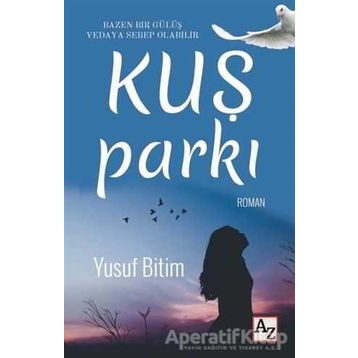 Kuş Parkı Yusuf Bitim