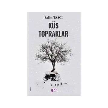 Küs Topraklar - Salim Taşçı