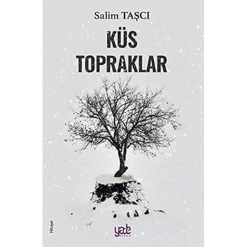 Küs Topraklar - Salim Taşçı