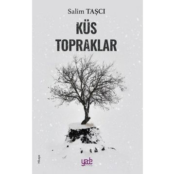 Küs Topraklar - Salim Taşçı