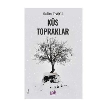 Küs Topraklar - Salim Taşçı