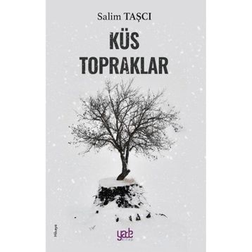 Küs Topraklar - Salim Taşçı