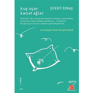 Kuş Uçar Kanat Ağlar - Şükrü Erbaş