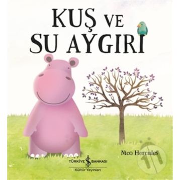 Kuş ve Su Aygırı - Nico Hercules
