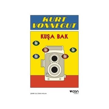 Kuşa Bak - Kurt Vonnegut