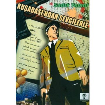 KUŞADASINDAN SEVGILERLE - SADIK YEMNI
