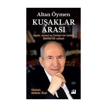 Kuşaklar Arası - Altan Öymen