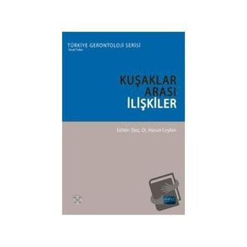 Kuşaklar Arası İlişkiler - Harun Ceylan