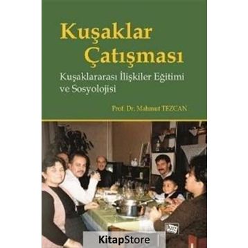 Kuşaklar Çatışması - Mahmut Tezcan