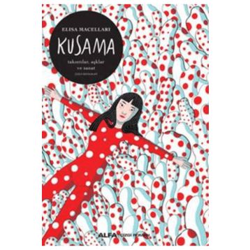 Kusama Elisa Maceraları