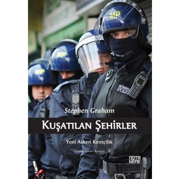 KUŞATILAN ŞEHIRLER YENI ASKERI KENTÇILIK - STEPHEN GRAHAM