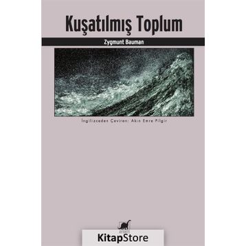Kuşatılmış Toplum - Zygmunt Bauman