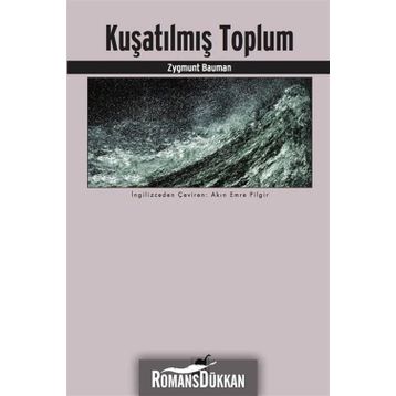 Kuşatılmış Toplum - Zygmunt Bauman