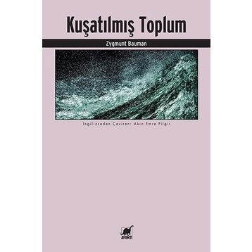 Kuşatılmış Toplum - Zygmunt Bauman