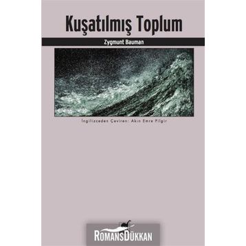 Kuşatılmış Toplum - Zygmunt Bauman